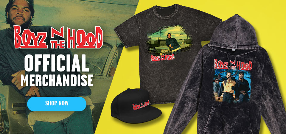 boyz n the hood official merchandise shop now
