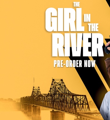 The Girl in the River. Pre-Order Now.