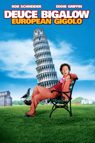 DEUCE BIGALOW: EUROPEAN GIGOLO