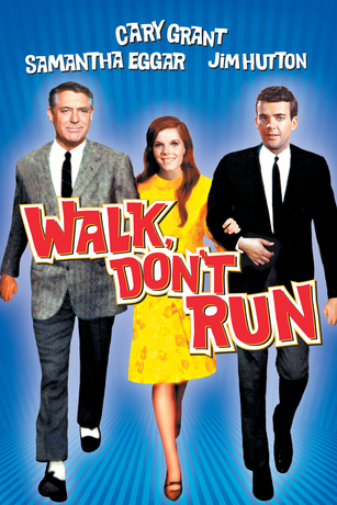 WALK, DON'T RUN