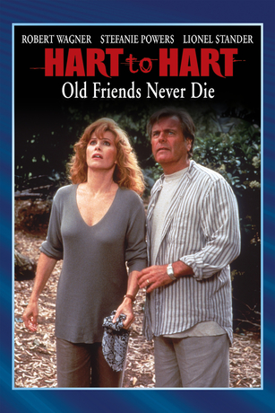 HART TO HART: OLD FRIENDS NEVER DIE