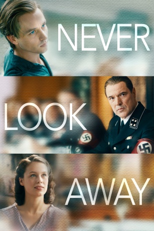 NEVER LOOK AWAY NEVER LOOK AWAY